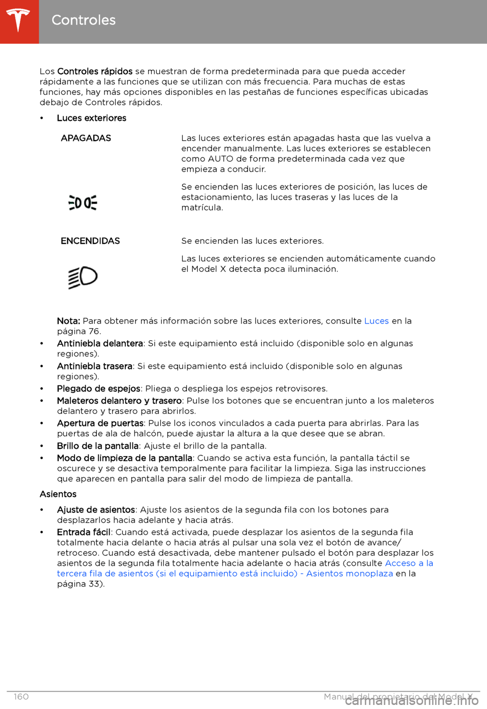 TESLA MODEL X 2020  Manual del propietario (in Spanish) Los Controles r