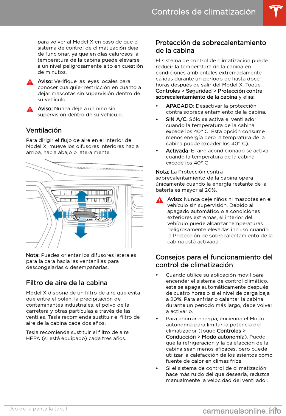 TESLA MODEL X 2020  Manual del propietario (in Spanish) para volver al Model X en caso de que elsistema de control de climatizaci