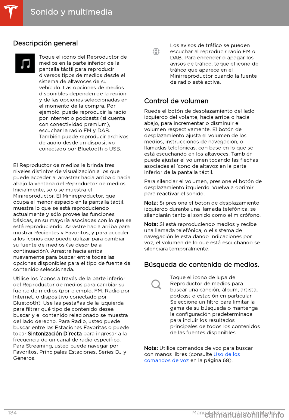 TESLA MODEL X 2020  Manual del propietario (in Spanish) Sonido y multimedia
Descripci