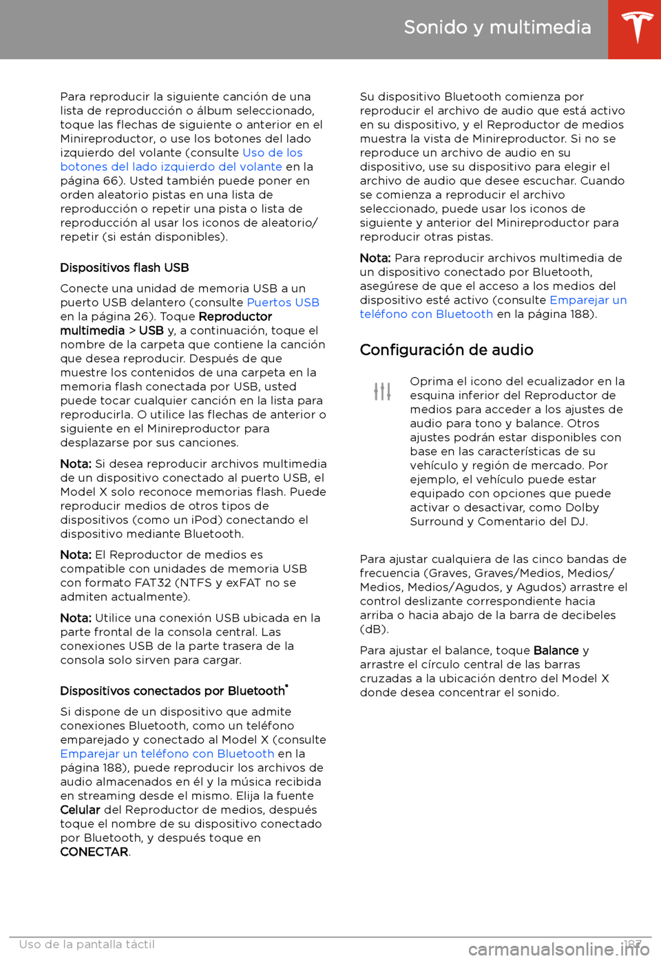 TESLA MODEL X 2020  Manual del propietario (in Spanish) Para reproducir la siguiente canci