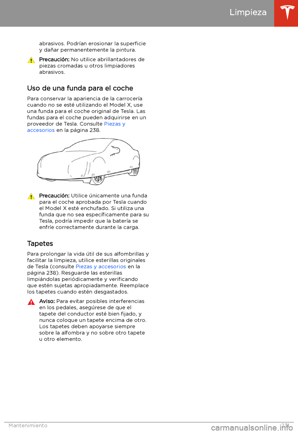 TESLA MODEL X 2020  Manual del propietario (in Spanish) abrasivos. Podr