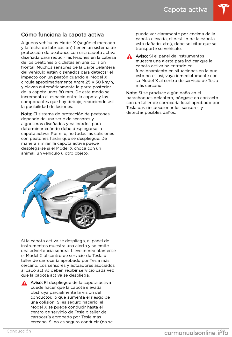 TESLA MODEL X 2020  Manual del propietario (in Spanish) Capota activa
C