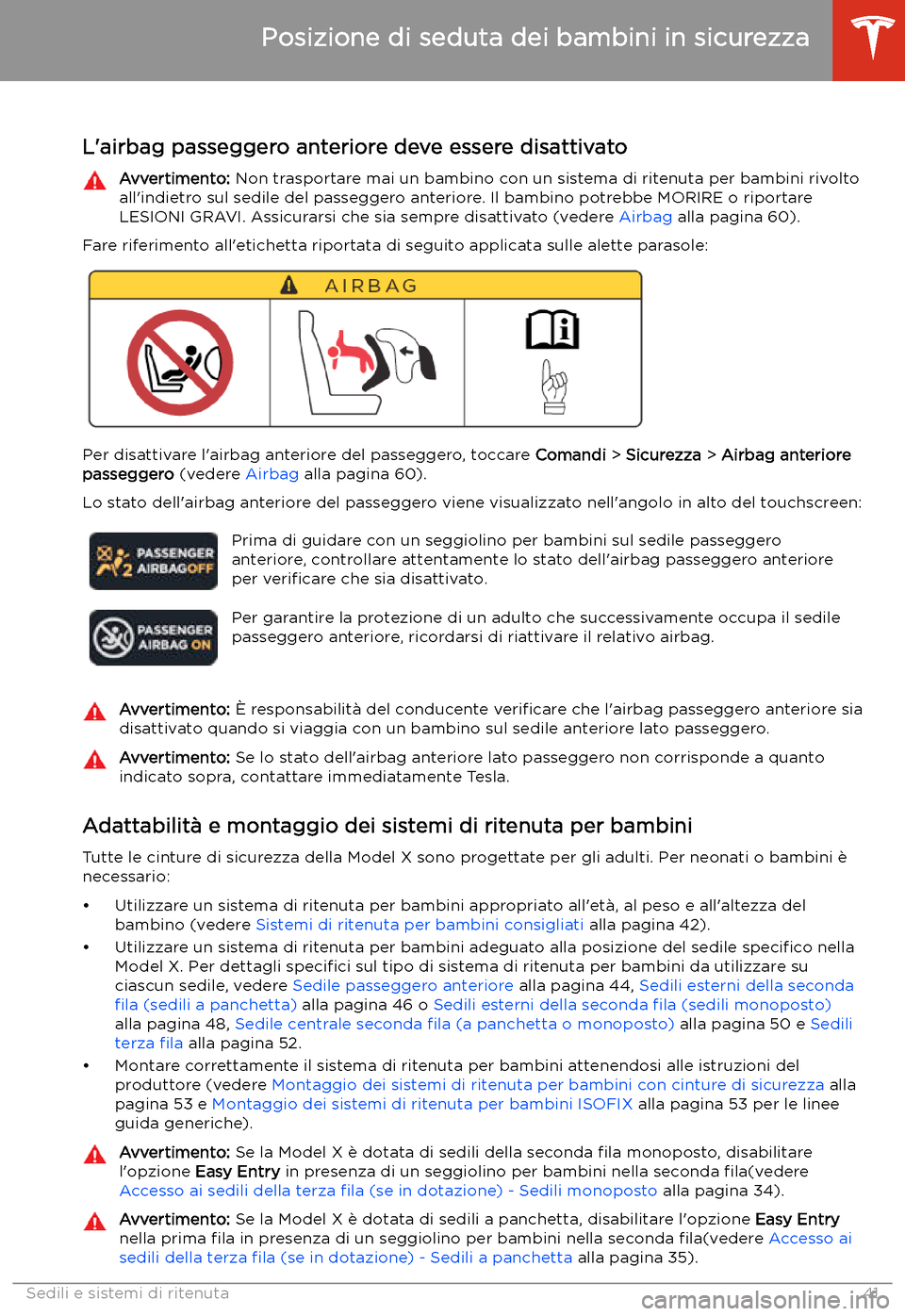 TESLA MODEL X 2020  Manuale del proprietario (in Italian) Posizione di seduta dei bambini in sicurezza
L
