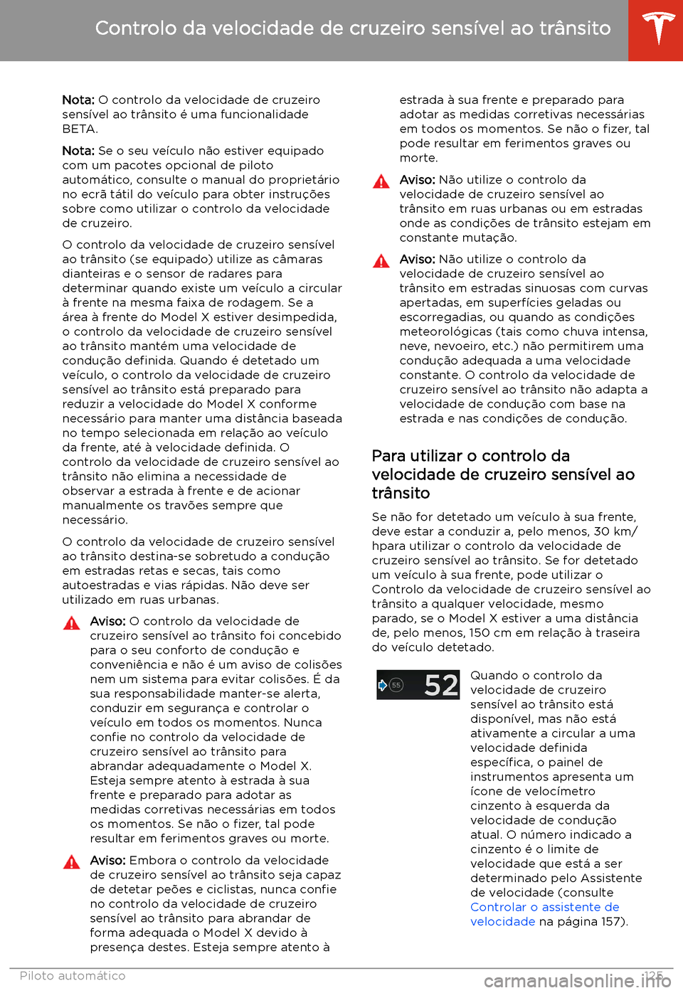 TESLA MODEL X 2020  Manual do proprietário (in Portuguese)  Controlo da velocidade de cruzeiro sens