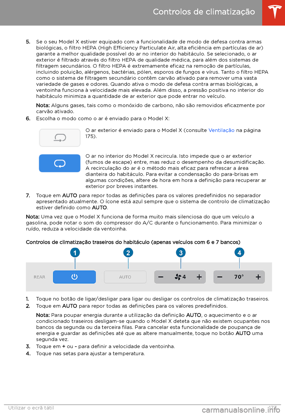 TESLA MODEL X 2020  Manual do proprietário (in Portuguese)  5.Se o seu Model X estiver equipado com a funcionalidade de modo de defesa contra armas
biol