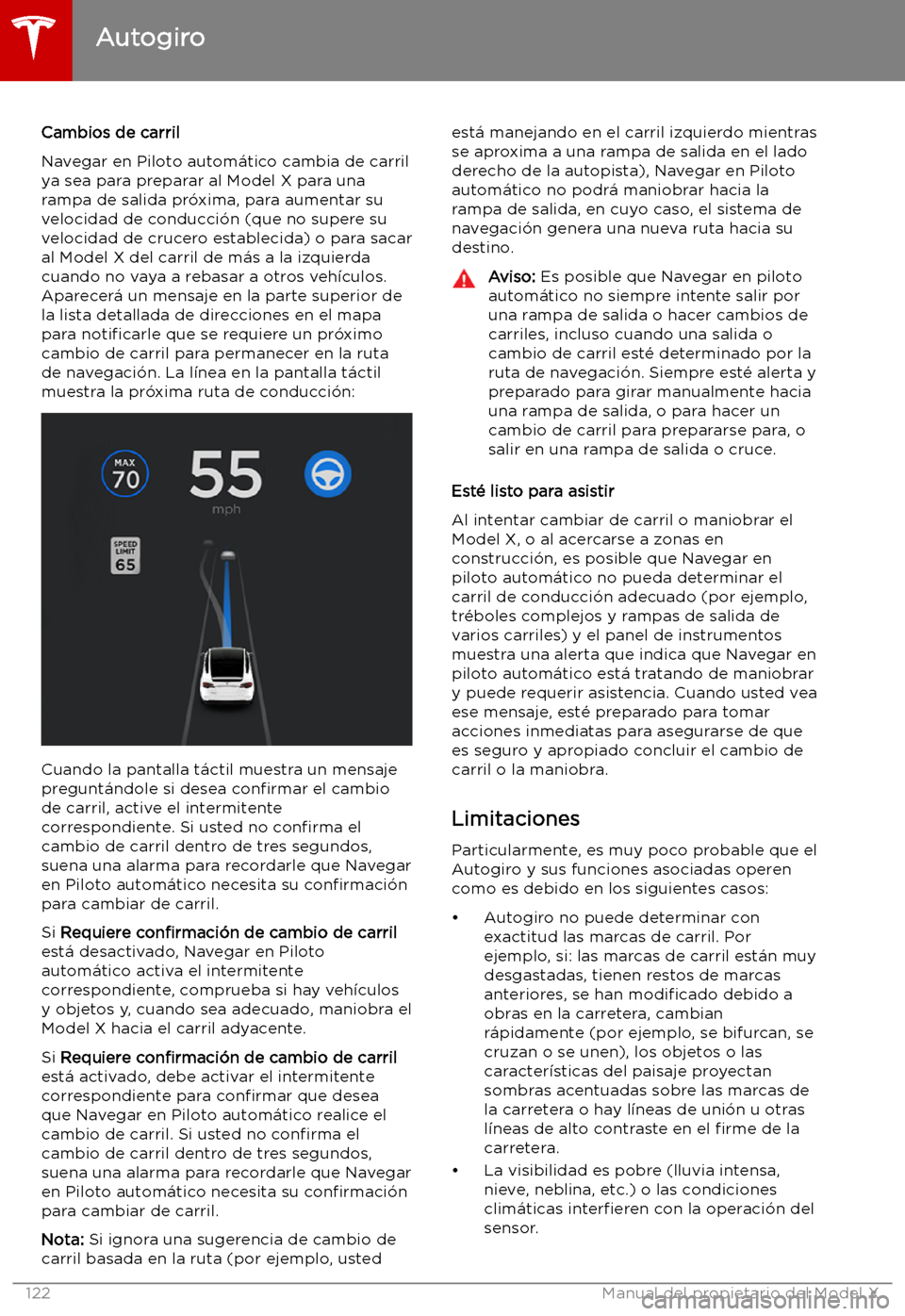TESLA MODEL X 2019   Manual del propietario (in Spanish) Cambios de carril
Navegar en Piloto autom