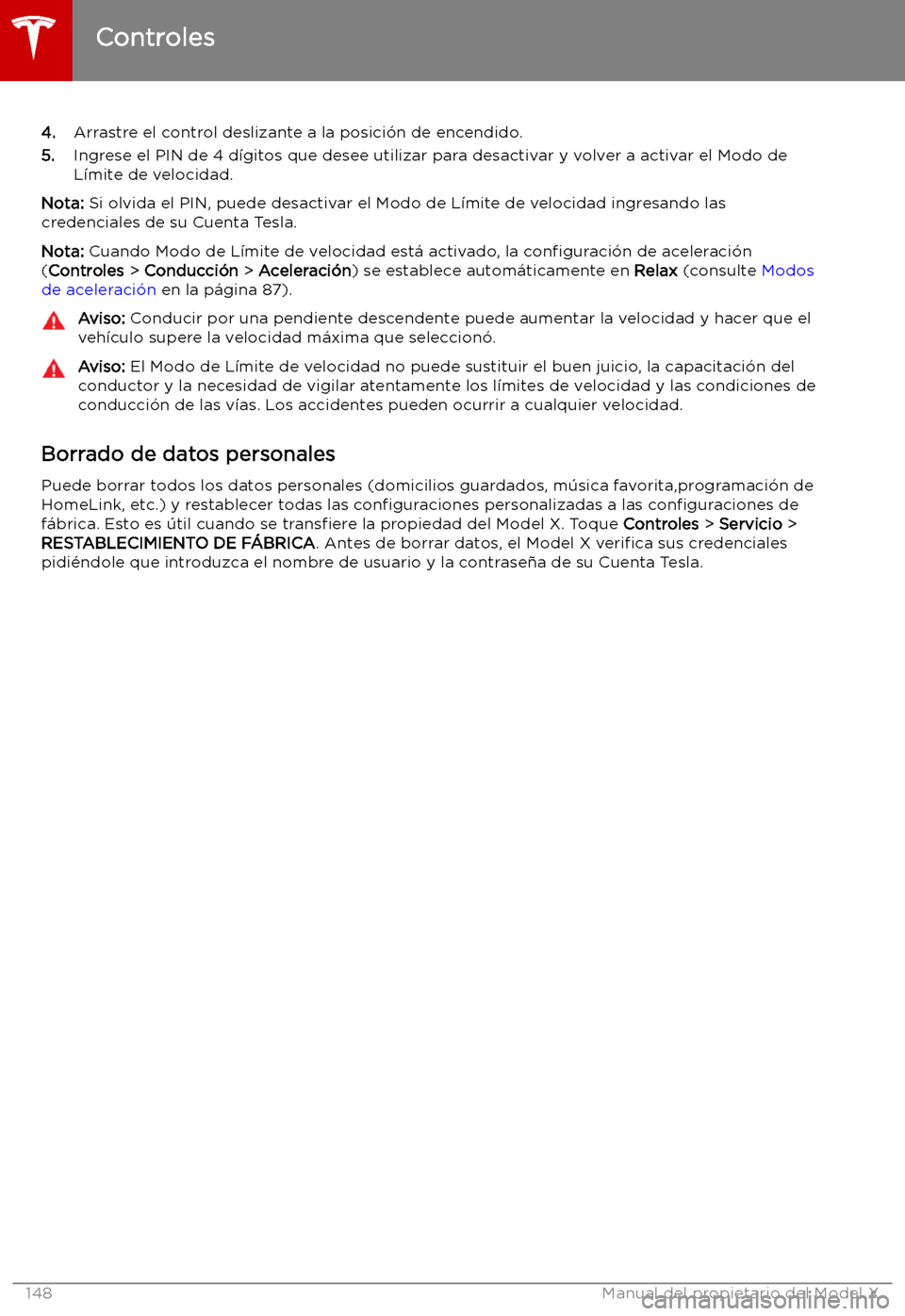 TESLA MODEL X 2019   Manual del propietario (in Spanish) 4.Arrastre el control deslizante a la posici