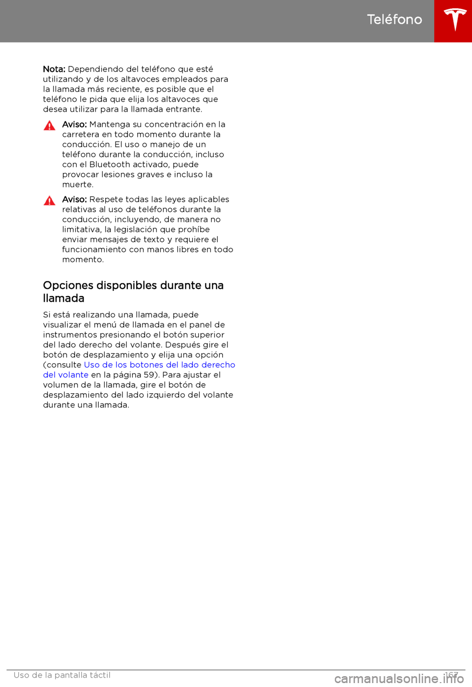 TESLA MODEL X 2019   Manual del propietario (in Spanish) Nota: Dependiendo del tel