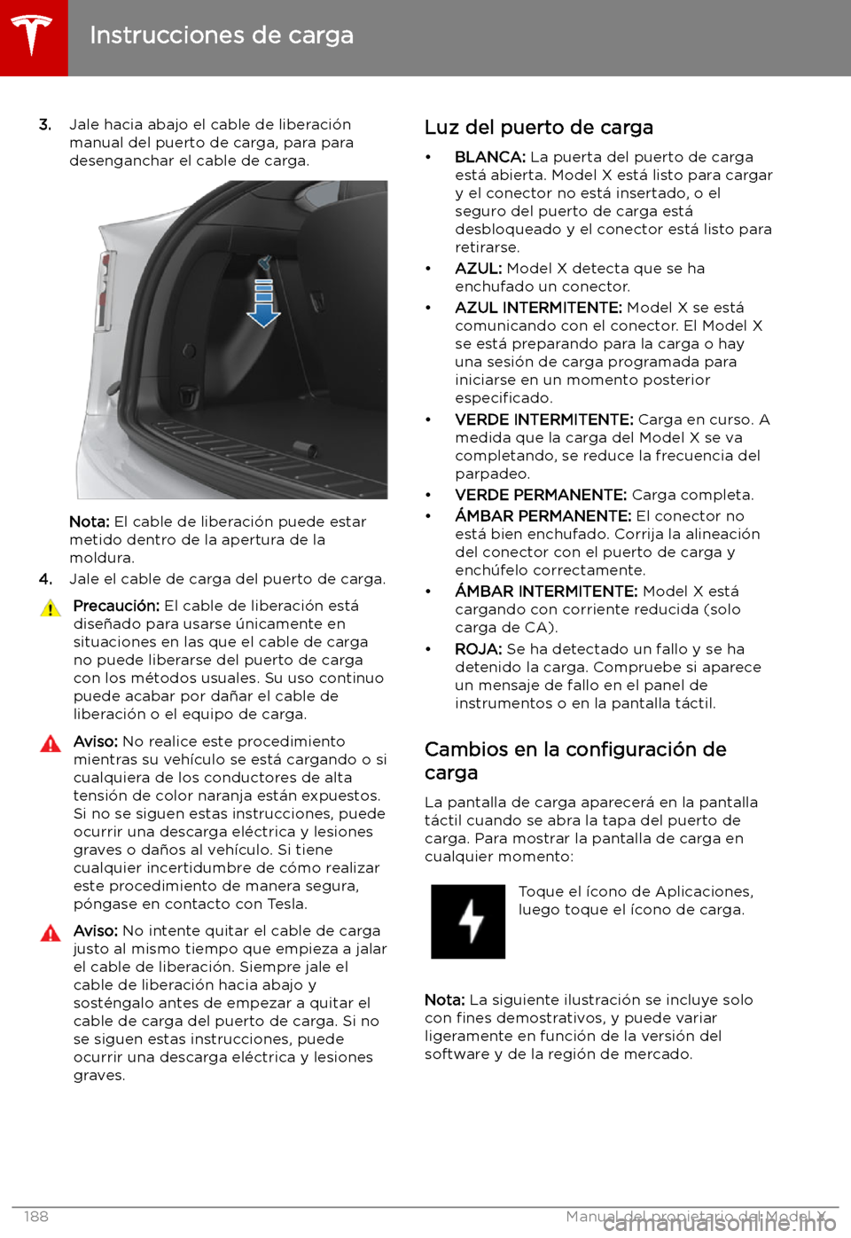 TESLA MODEL X 2019   Manual del propietario (in Spanish) 3.Jale hacia abajo el cable de liberaci