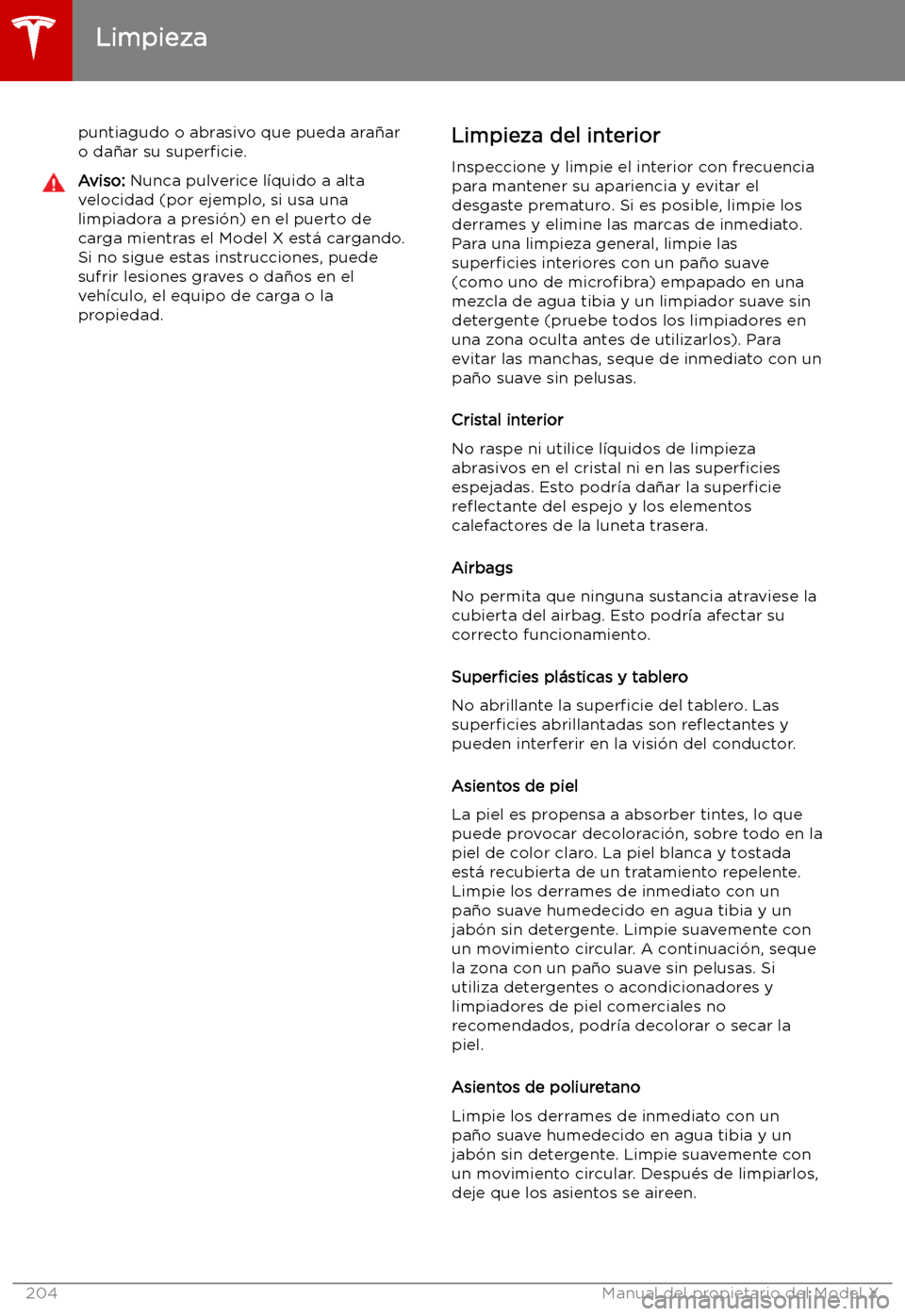 TESLA MODEL X 2019   Manual del propietario (in Spanish) puntiagudo o abrasivo que pueda ara