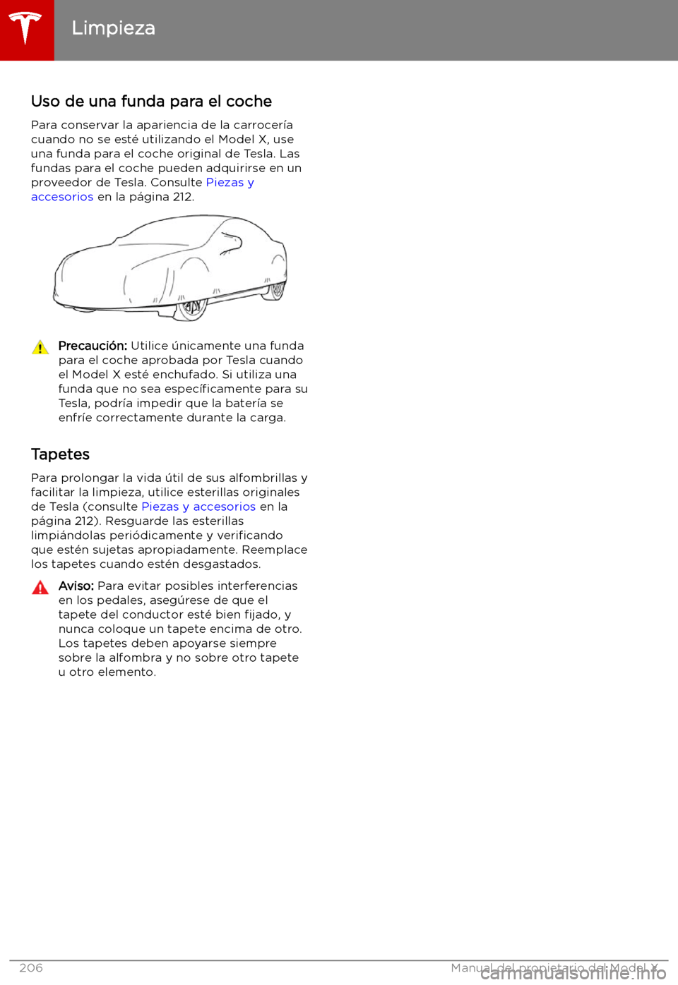 TESLA MODEL X 2019   Manual del propietario (in Spanish) Uso de una funda para el cochePara conservar la apariencia de la carrocer