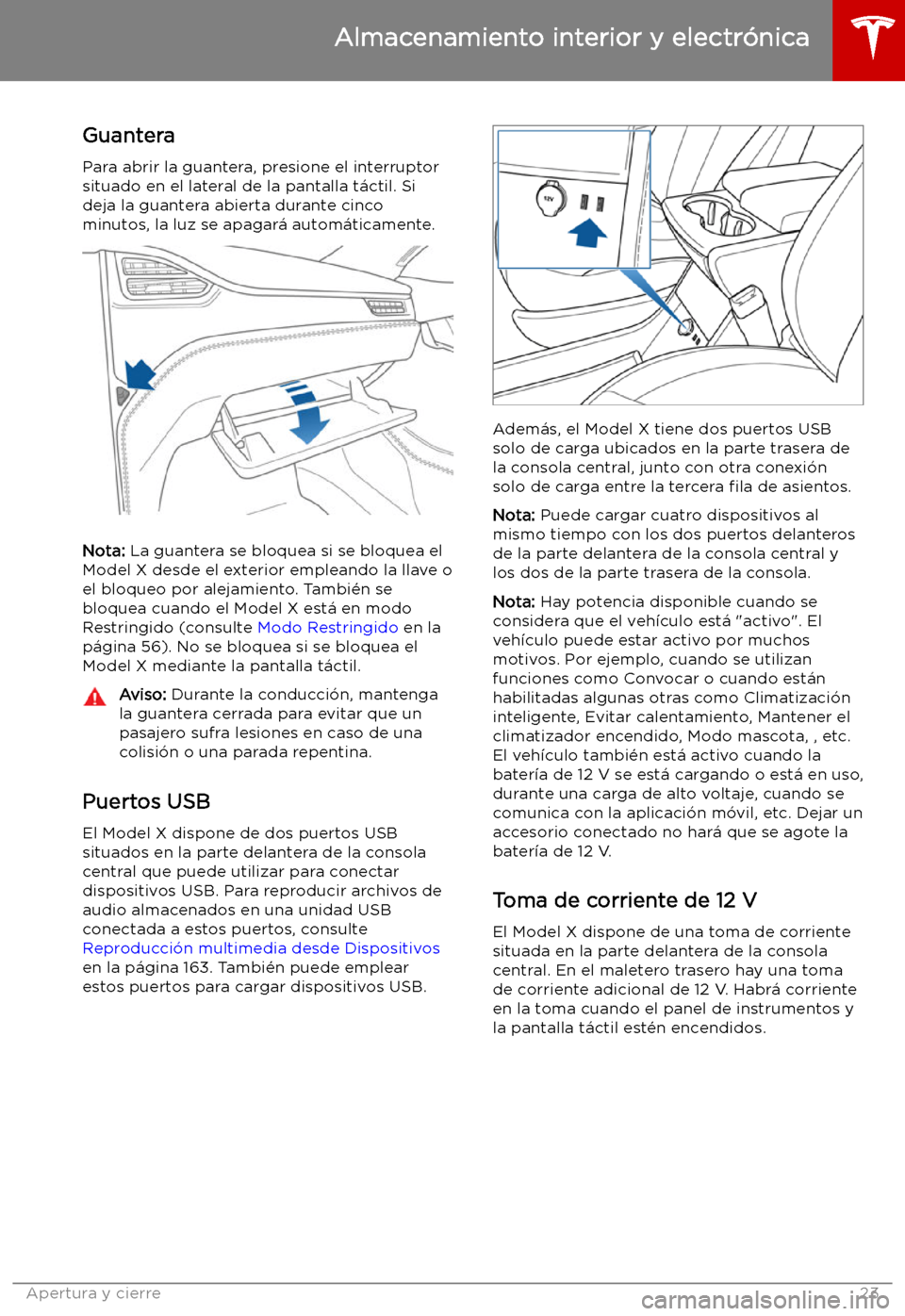 TESLA MODEL X 2019   Manual del propietario (in Spanish) Almacenamiento interior y electr