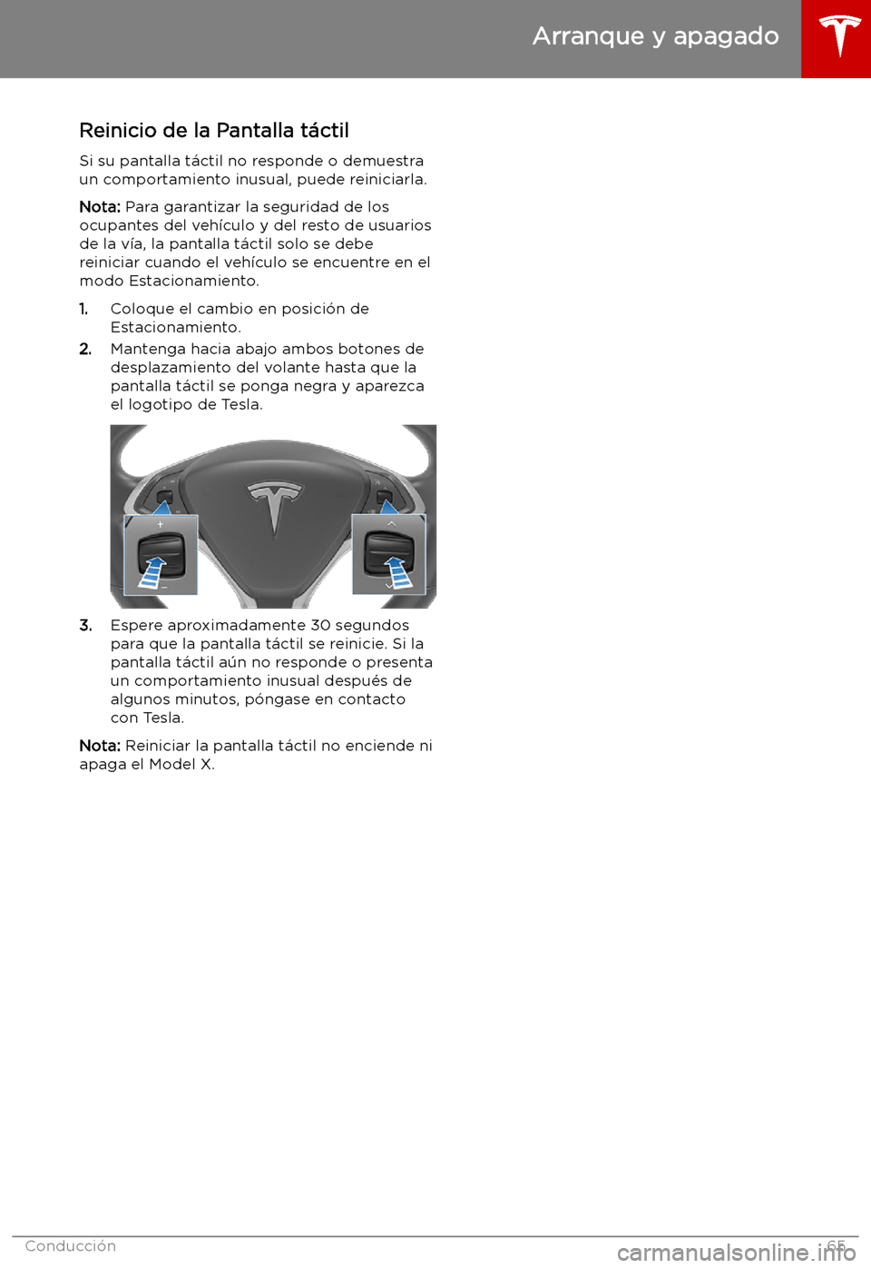 TESLA MODEL X 2019   Manual del propietario (in Spanish) Reinicio de la Pantalla t