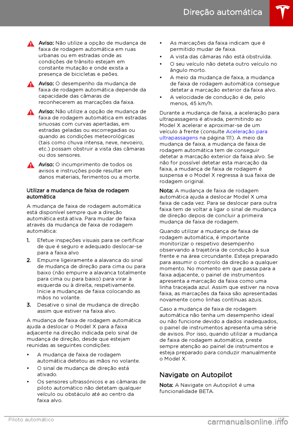 TESLA MODEL X 2019  Manual do proprietário (in Portuguese) Aviso: N