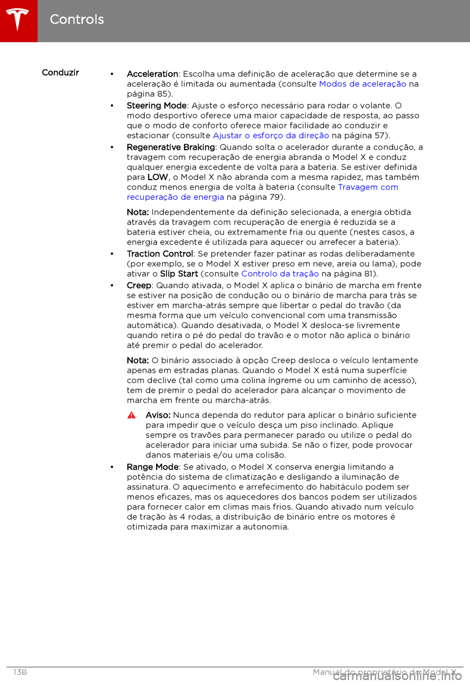 TESLA MODEL X 2019  Manual do proprietário (in Portuguese) Conduzir