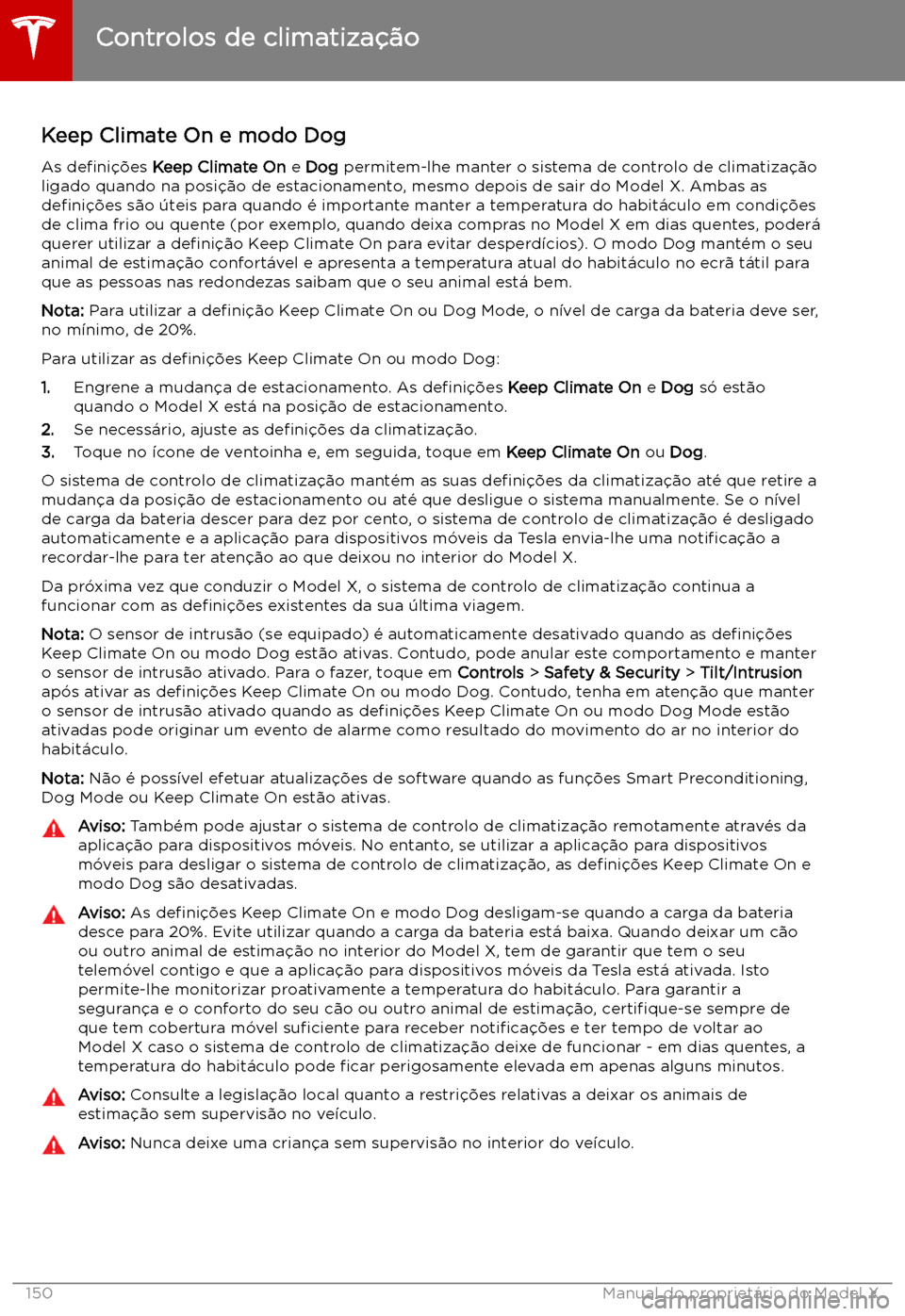 TESLA MODEL X 2019  Manual do proprietário (in Portuguese) Keep Climate On e modo Dog
As  de