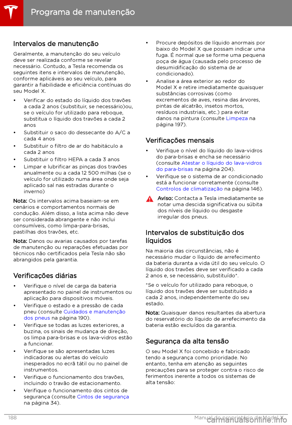 TESLA MODEL X 2019  Manual do proprietário (in Portuguese) Manuten
