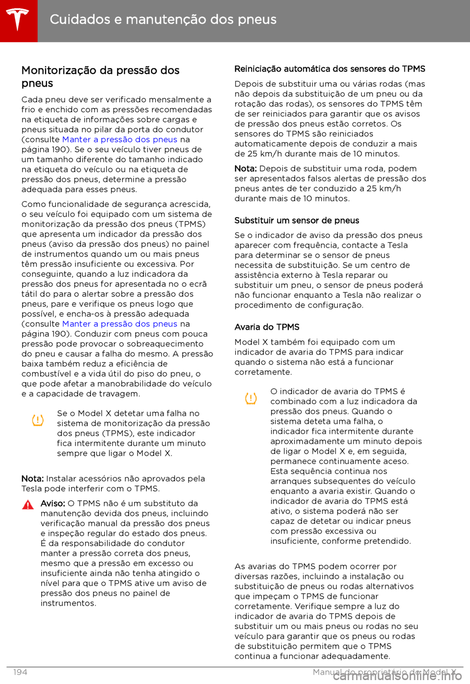 TESLA MODEL X 2019  Manual do proprietário (in Portuguese) Monitoriza