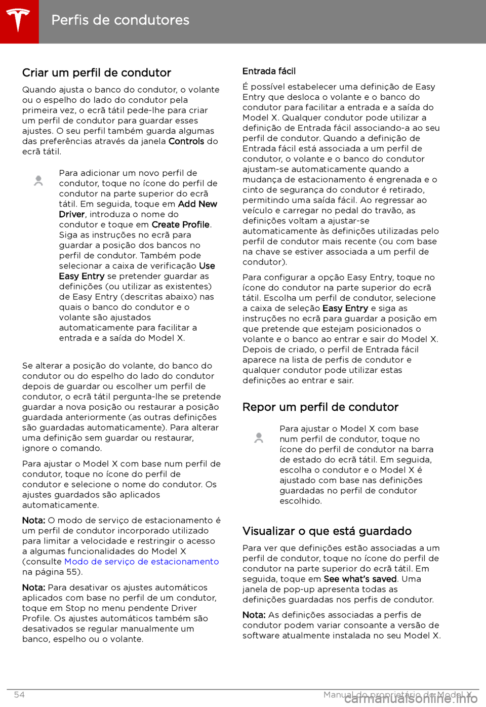 TESLA MODEL X 2019  Manual do proprietário (in Portuguese) Conduzir
Per