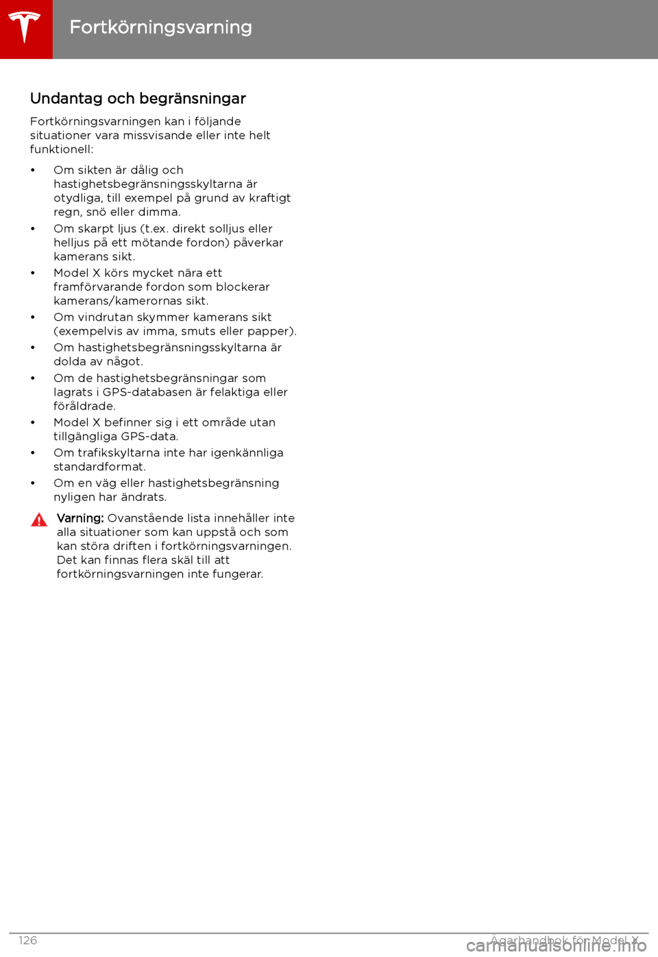 TESLA MODEL X 2019  Ägarmanual (in Swedish) Undantag och begr