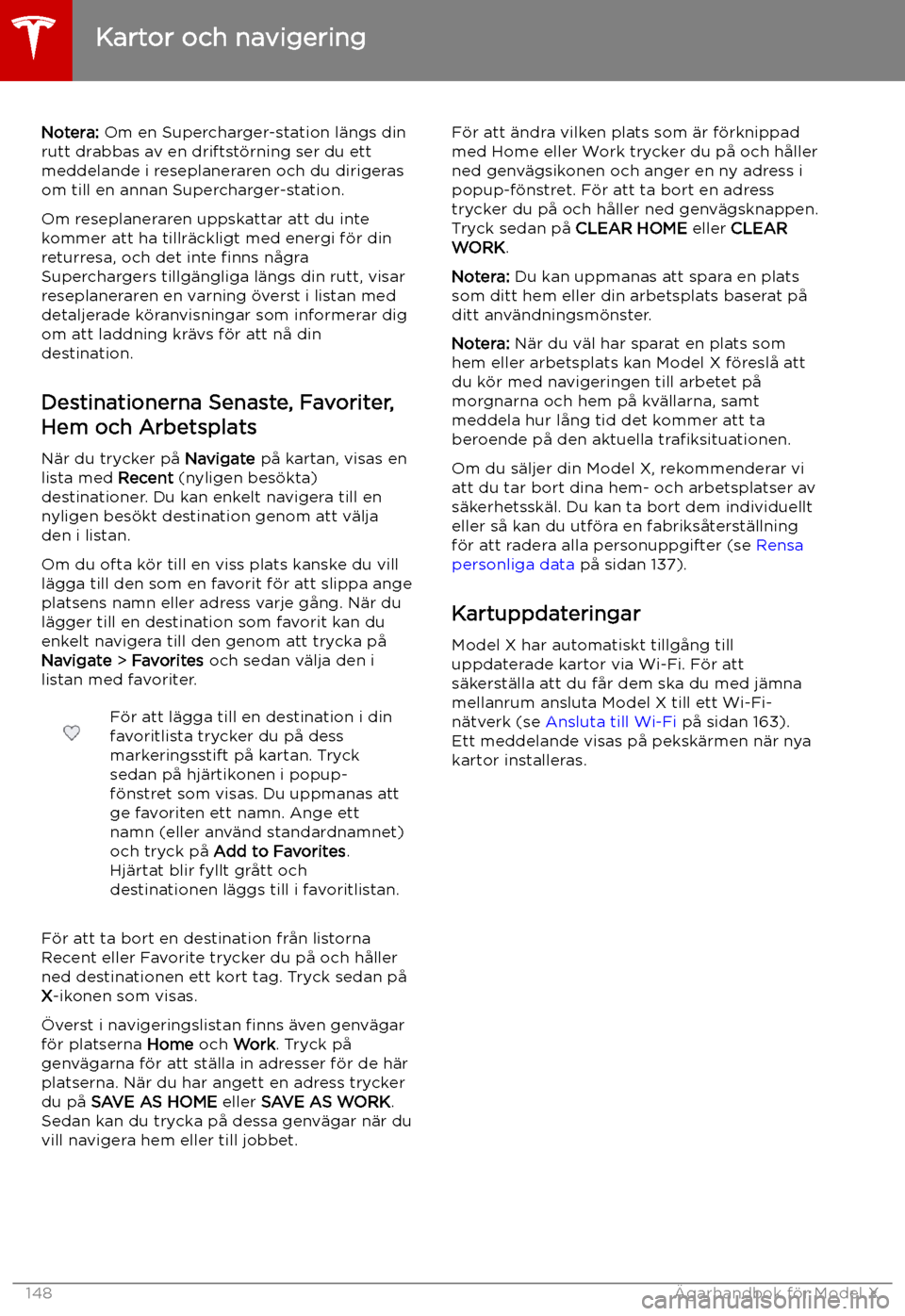 TESLA MODEL X 2019  Ägarmanual (in Swedish) Notera: Om en Supercharger-station l