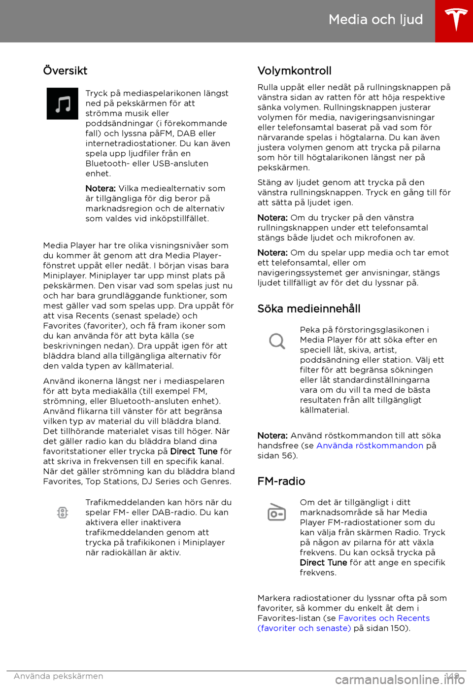 TESLA MODEL X 2019  Ägarmanual (in Swedish) Media och ljud
