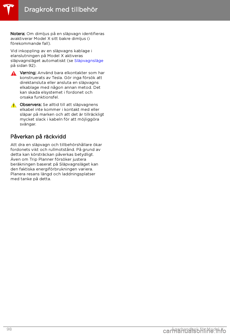 TESLA MODEL X 2019  Ägarmanual (in Swedish) Notera: Om dimljus p