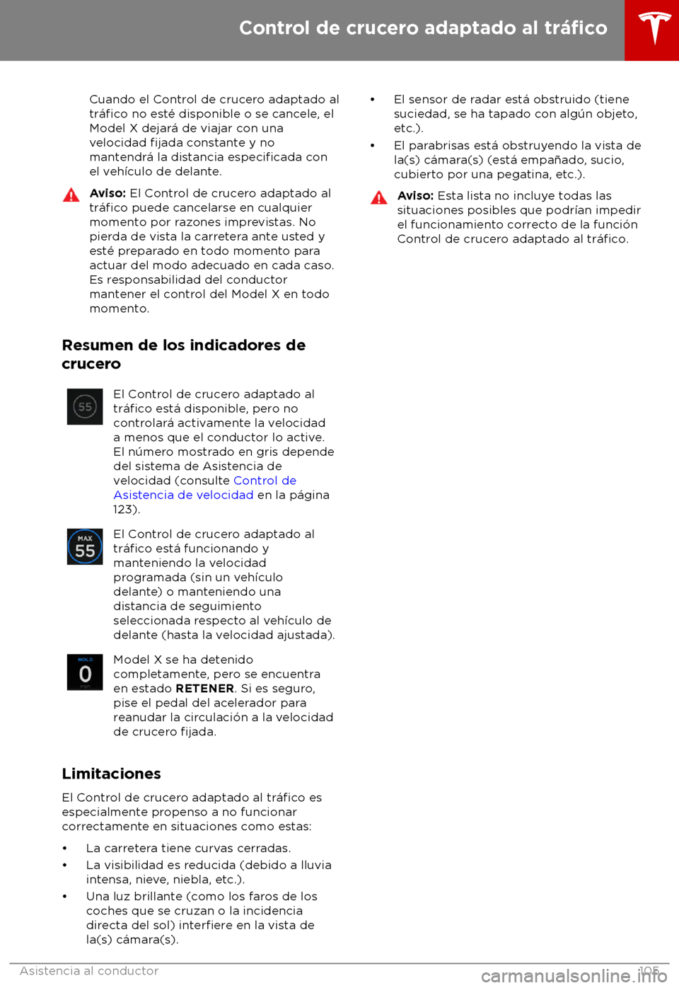 TESLA MODEL X 2018  Manual del propietario (in Spanish) Cuando el Control de crucero adaptado al
tr