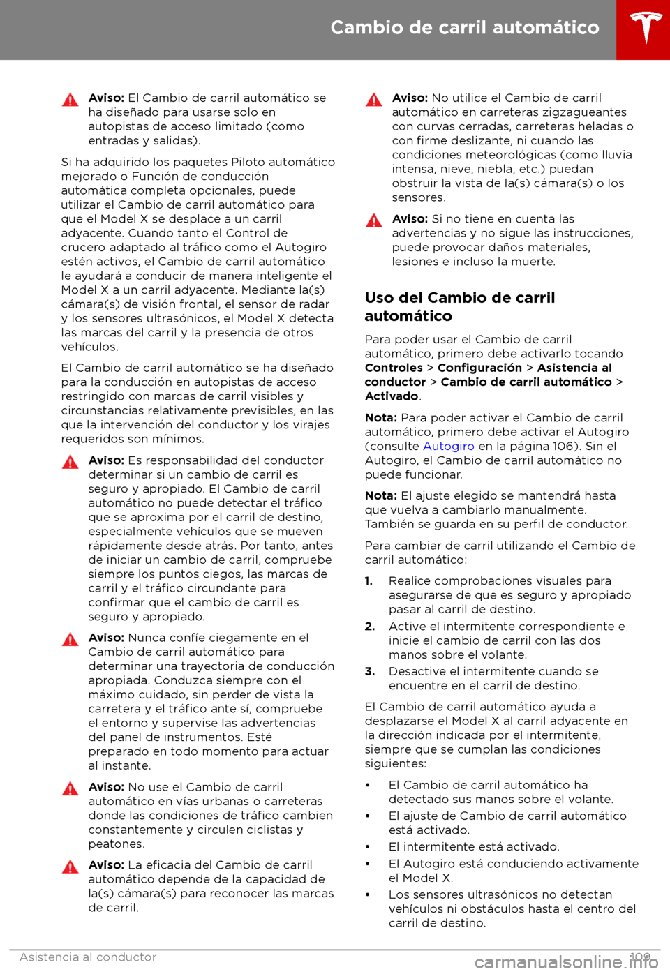 TESLA MODEL X 2018  Manual del propietario (in Spanish) Aviso: El Cambio de carril aut
om