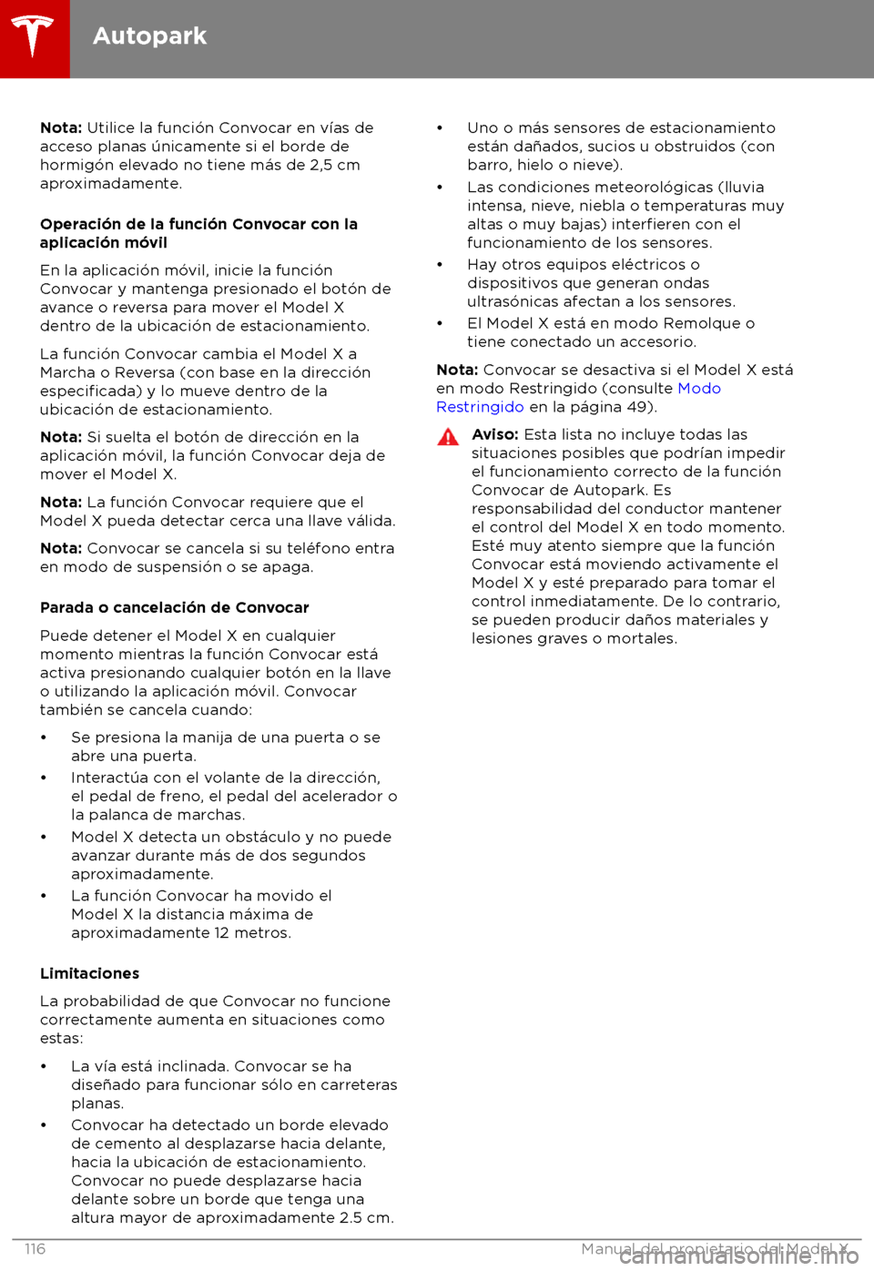 TESLA MODEL X 2018  Manual del propietario (in Spanish) Nota: Utilic
e la funci