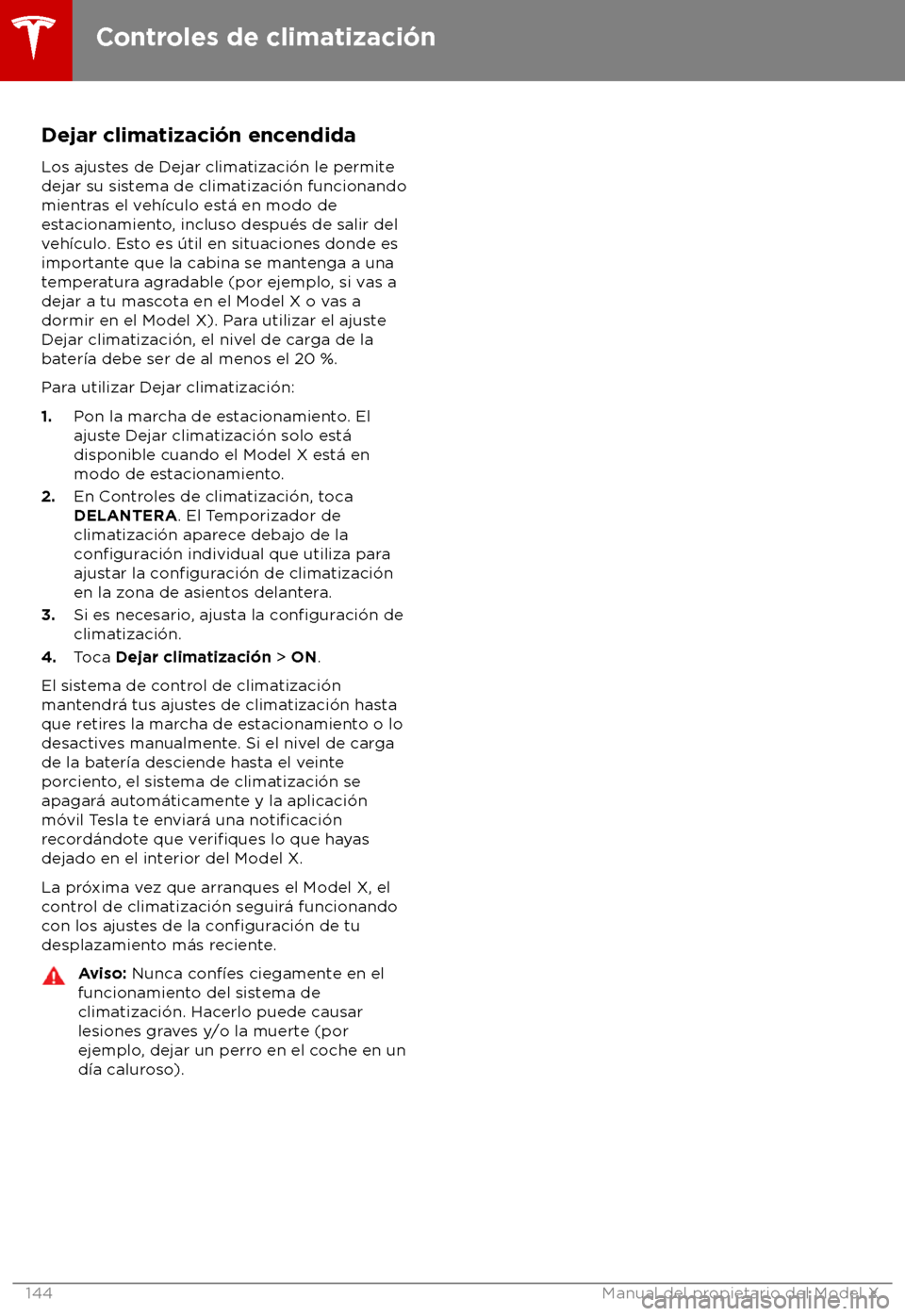 TESLA MODEL X 2018  Manual del propietario (in Spanish) Dejar climatizaci