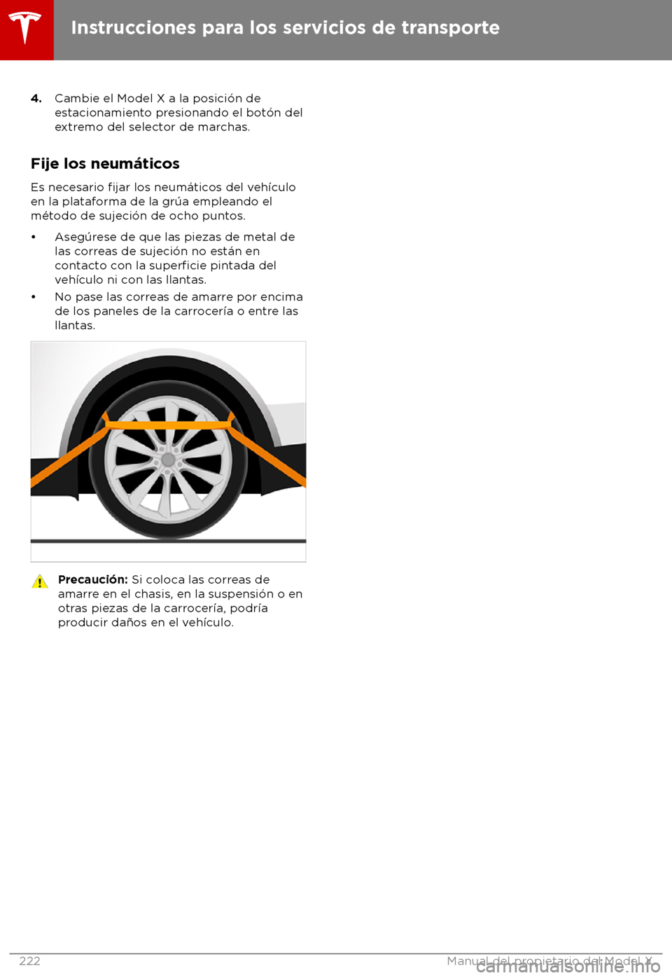 TESLA MODEL X 2018  Manual del propietario (in Spanish) 4.
Cambie el Model X a la posici