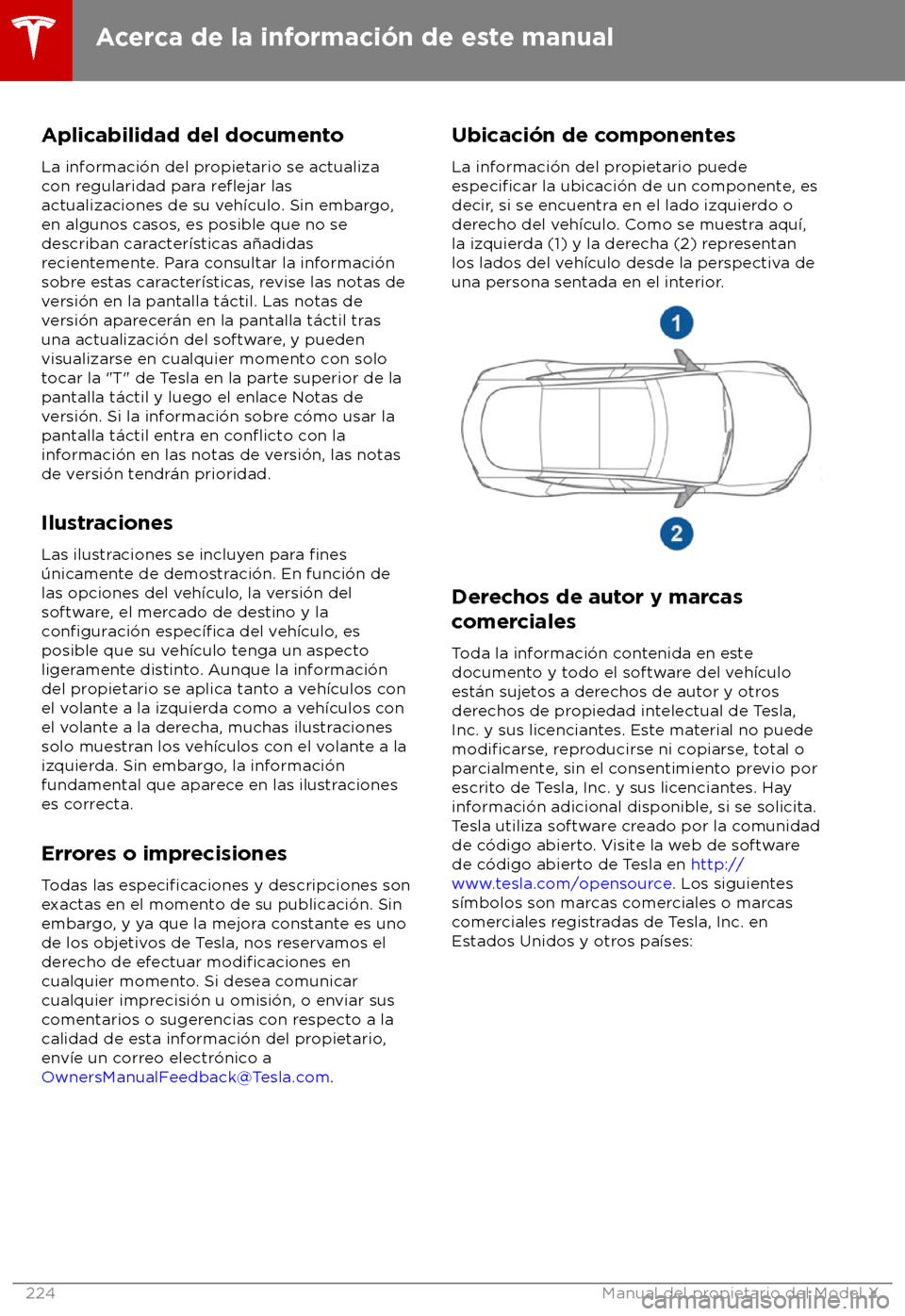 TESLA MODEL X 2018  Manual del propietario (in Spanish) Aplicabilidad del documento
La inf
ormaci