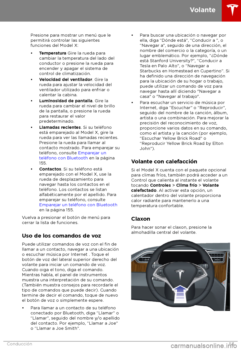 TESLA MODEL X 2018  Manual del propietario (in Spanish) Presione para mostrar un men