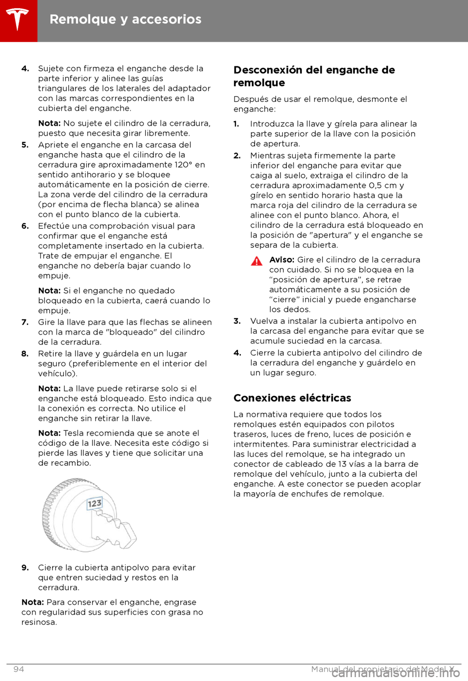 TESLA MODEL X 2018  Manual del propietario (in Spanish) 4.
Sujete con firmeza el enganche desde la
parte inferior y alinee las gu