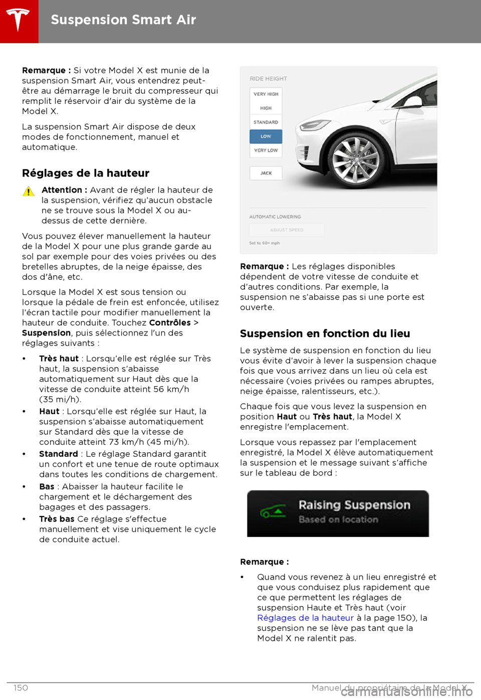 TESLA MODEL X 2018  Manuel du propriétaire (Canada) (in French)  Remarque : Si votre Model X est munie de la
suspension Smart Air, vous entendrez peut-

