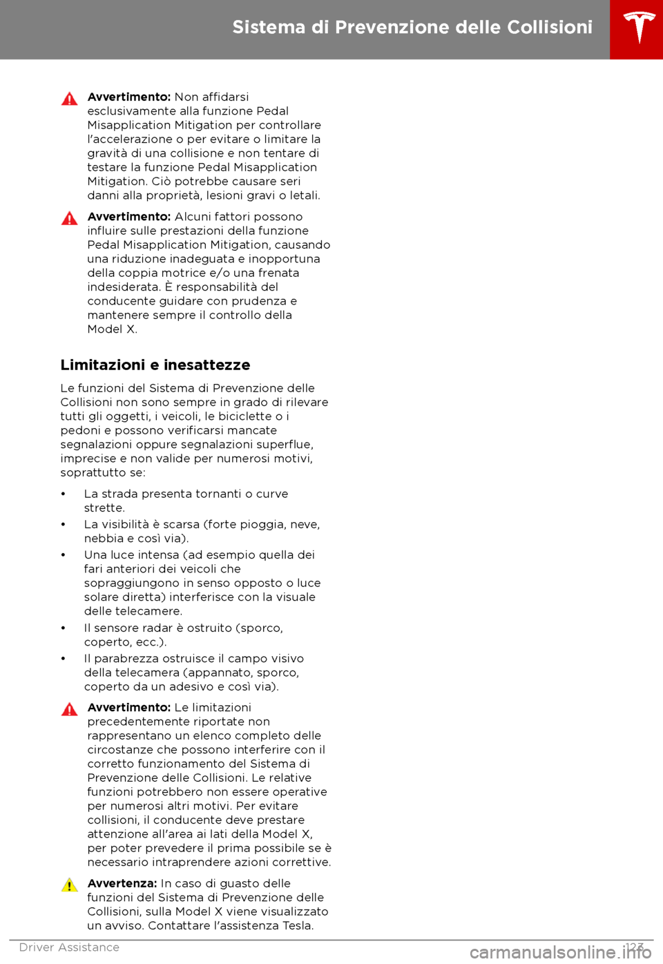 TESLA MODEL X 2018  Manuale del proprietario (in Italian) Avvertimento: Non a