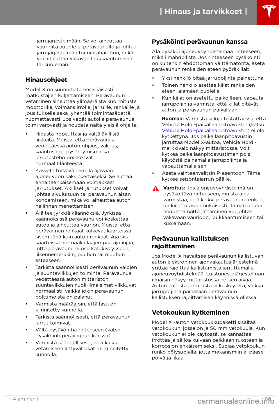 TESLA MODEL X 2018  Omistajan käsikirja (in Finnish)  jarruj