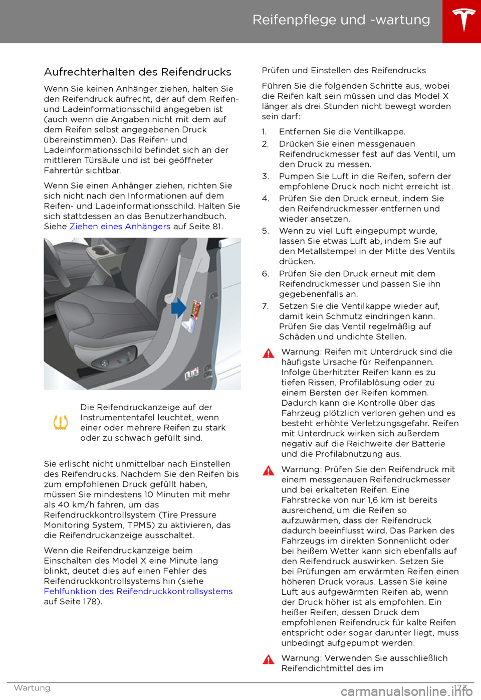 TESLA MODEL X 2017  Betriebsanleitung (in German) Aufrechterhalten des ReifendrucksWenn Sie keinen Anh
