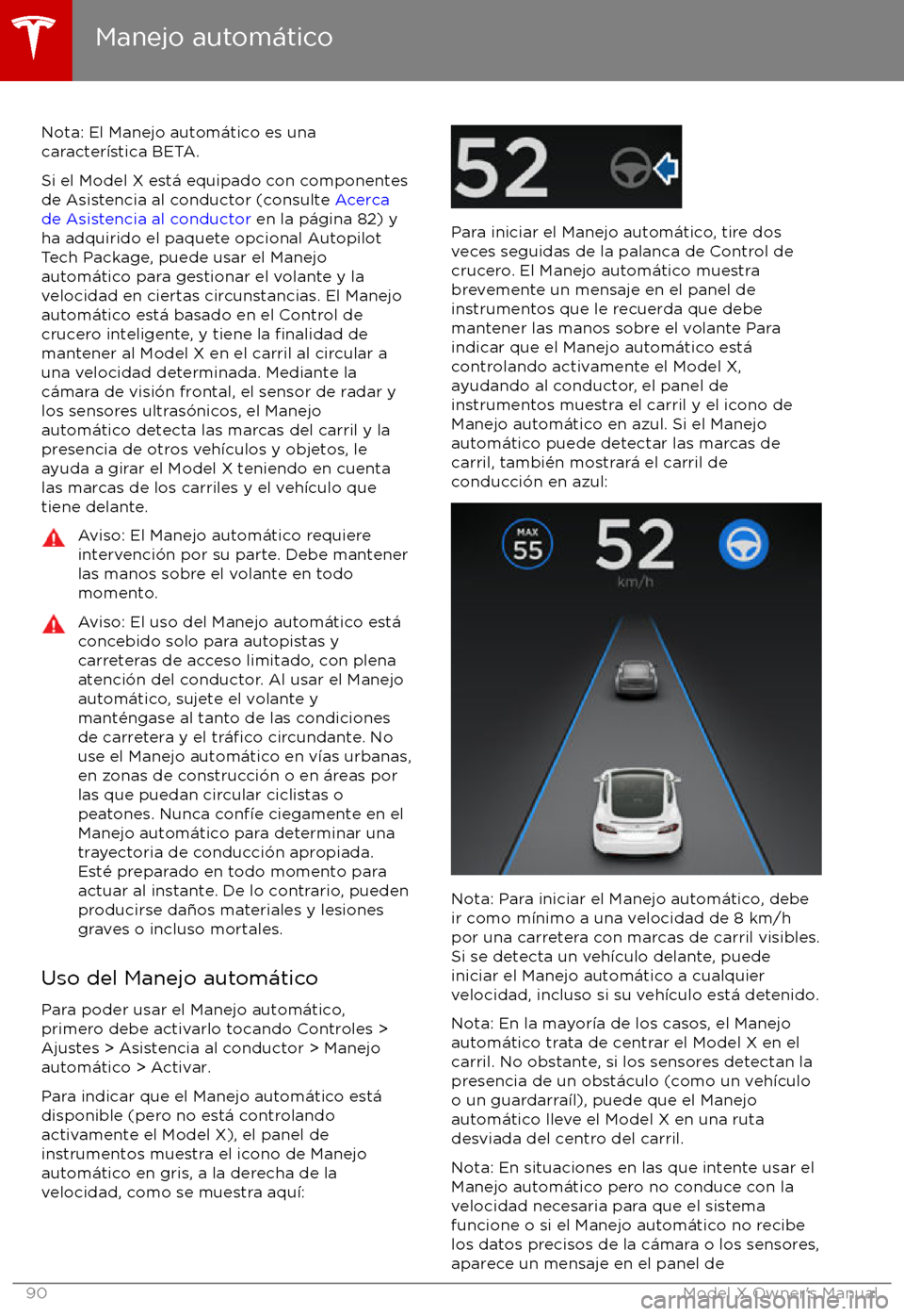TESLA MODEL X 2017  Manual del propietario (in Spanish) Nota: El Manejo autom