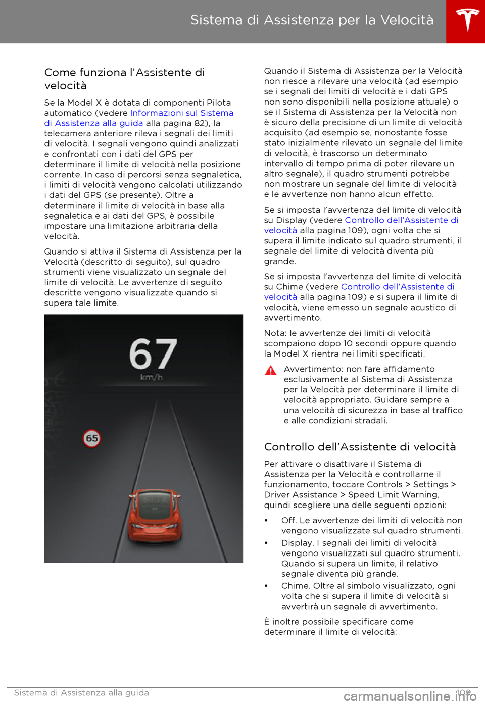 TESLA MODEL X 2017  Manuale del proprietario (in Italian) Come funziona l