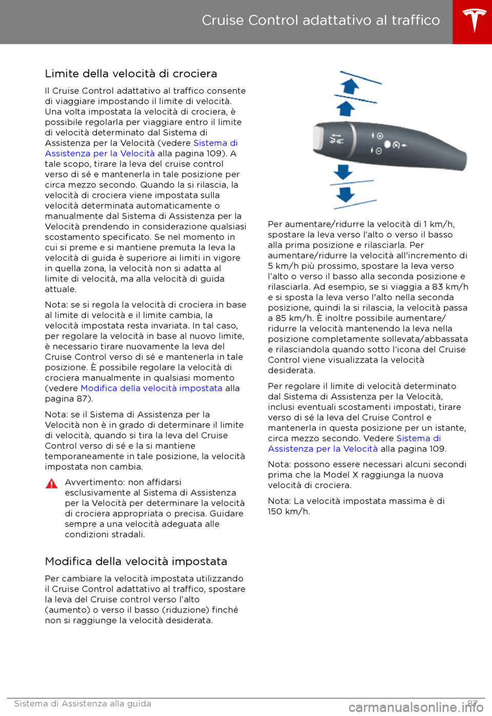 TESLA MODEL X 2017  Manuale del proprietario (in Italian) Limite della velocit