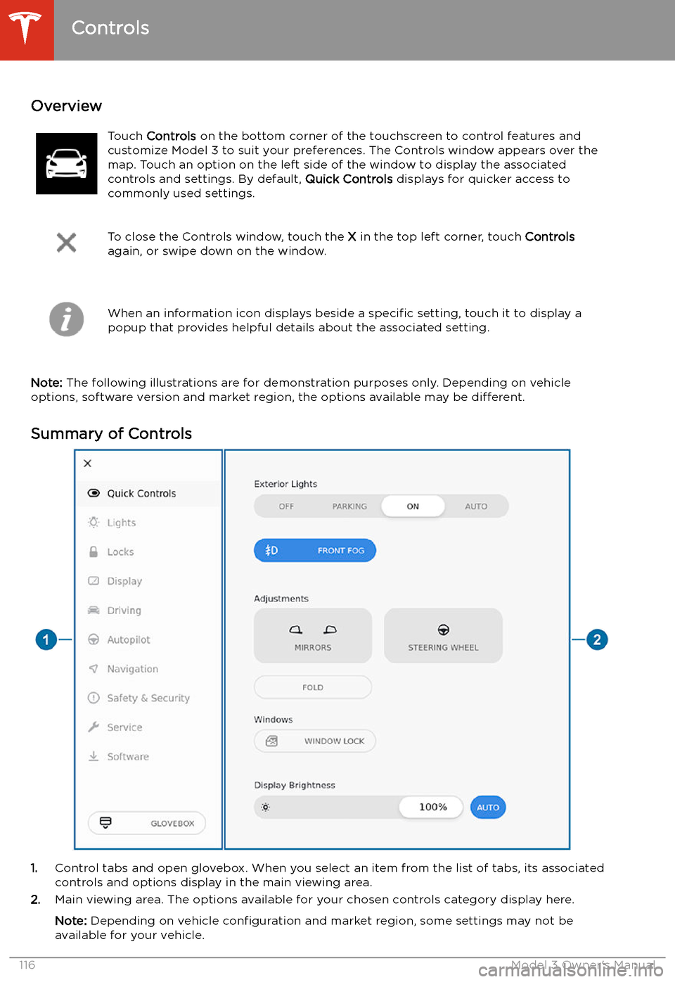 TESLA MODEL 3 2020 Owners Manuals Using the Touchscreen
Controls
Overview
Touch Controls on the bottom corner of the touchscreen to control features and
customize Model 3 to suit your preferences. The Controls window appears over th TESLA MODEL 3 2020 Owners Manuals Using the Touchscreen
Controls
Overview
Touch Controls on the bottom corner of the touchscreen to control features and
customize Model 3 to suit your preferences. The Controls window appears over th