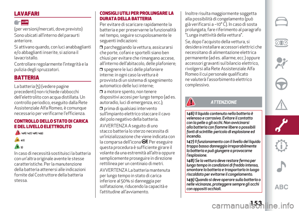 Alfa Romeo Giulietta 2021  Libretto Uso Manutenzione (in Italian) ��	�
#"2"6"&-
F0-’ 1-’2"$%"X,-’#()"< 9$1- 0’-1"2)$H
?$%$ *7"#()" (++O"%)-’%$ 9-+ 0(’(*’)"
(%)-’
"$’-6
?" ())"1(%$ 8*(%9$< #$