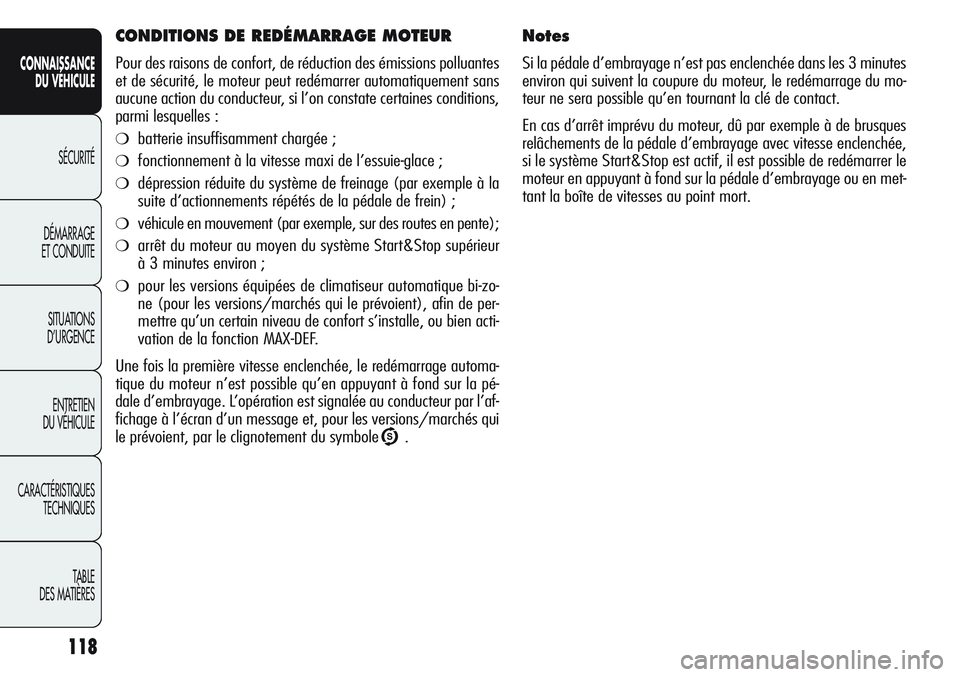 Alfa Romeo Giulietta 2011 Notice dentretien (in French) 118
CONNAISSANCE
DU VÉHICULE
SÉCURITÉ
DÉMARRAGE
ET CONDUITE
SITUATIONS
D’URGENCE
ENTRETIEN
DU VÉHICULE
CARACTÉRISTIQUES
TECHNIQUES
TABLE
DES MATIÈRES
Notes
Si la pédale d’embrayage n’es Alfa Romeo Giulietta 2011 Notice dentretien (in French) 118
CONNAISSANCE
DU VÉHICULE
SÉCURITÉ
DÉMARRAGE
ET CONDUITE
SITUATIONS
D’URGENCE
ENTRETIEN
DU VÉHICULE
CARACTÉRISTIQUES
TECHNIQUES
TABLE
DES MATIÈRES
Notes
Si la pédale d’embrayage n’es