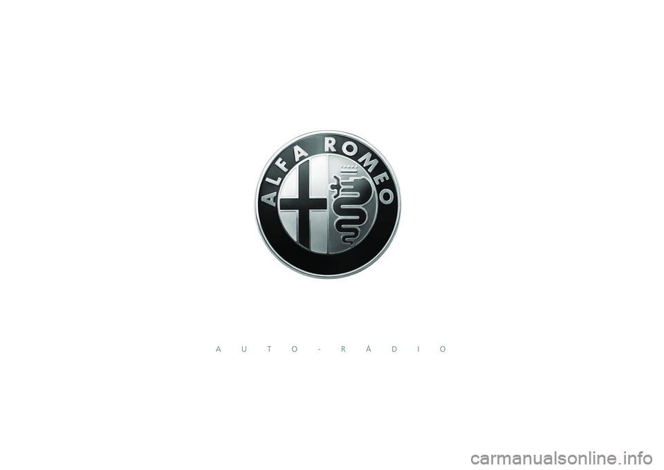 Alfa Romeo Giulietta 2013  Manual de Uso e Manutenção (in Portuguese) AUTO-RÁDIO 