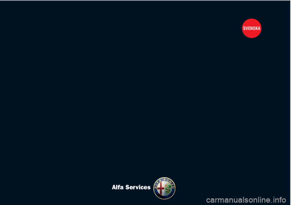 Alfa Romeo MiTo 2012  Drift- och underhållshandbok (in Swedish) SVENSKA
Alfa Services 