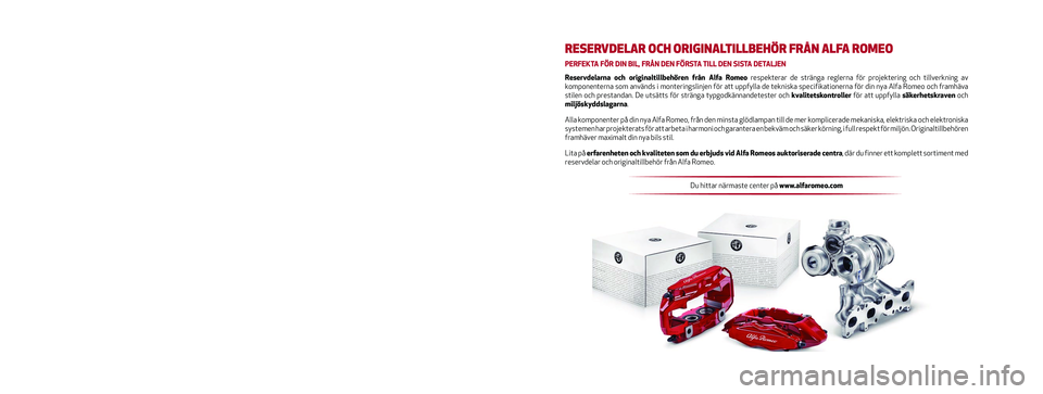 Alfa Romeo MiTo 2021 Drift- och underhållshandbok (in Swedish) Denna drift- och underhållshandbok har som syfte att illustrera hur m\
an använder bilen.
Alfa Romeo erbjuder även möjligheten att konsultera en dedikerad s\
ektion som är tillgänglig i elektron Alfa Romeo MiTo 2021 Drift- och underhållshandbok (in Swedish) Denna drift- och underhållshandbok har som syfte att illustrera hur m\
an använder bilen.
Alfa Romeo erbjuder även möjligheten att konsultera en dedikerad s\
ektion som är tillgänglig i elektron