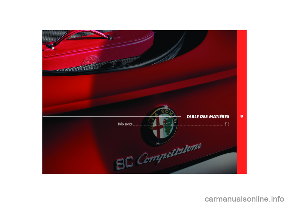 Alfa Romeo 8C 2010  Notice dentretien (in French) 9
TABLE DES MATIÈRES
Index section .................................................................................................................... 216 