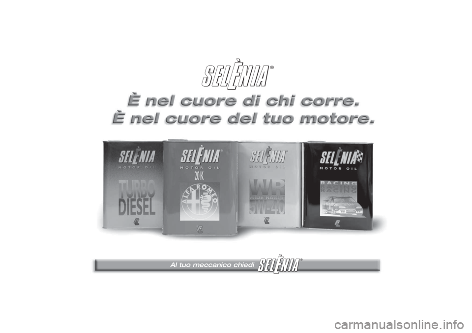 Alfa Romeo 156 2004  Libretto Uso Manutenzione (in Italian) Al tuo meccanico chiedi 
®
® 